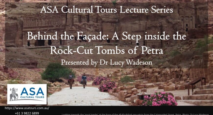 Behind the Façade: A Step inside the Rock-Cut Tombs of Petra - Dr Lucy Wadeson